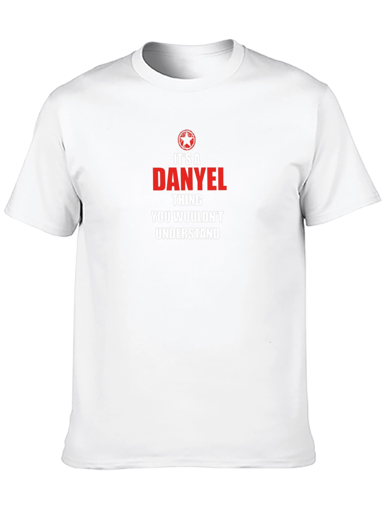 Its a Danyel Thing T-Shirt - You Wouldnt Understand