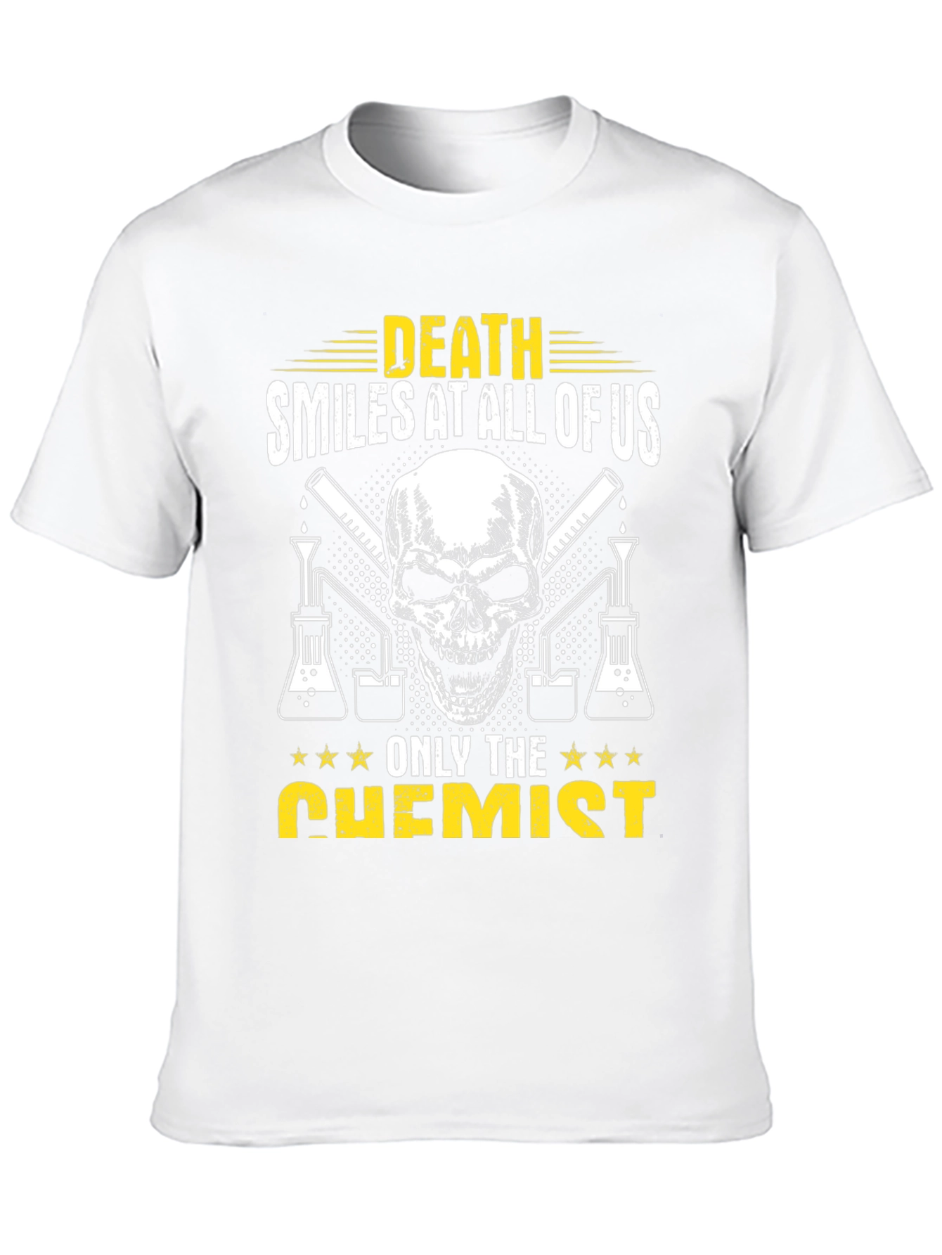 Death Smiles at All Of Us Chemist T-Shirt