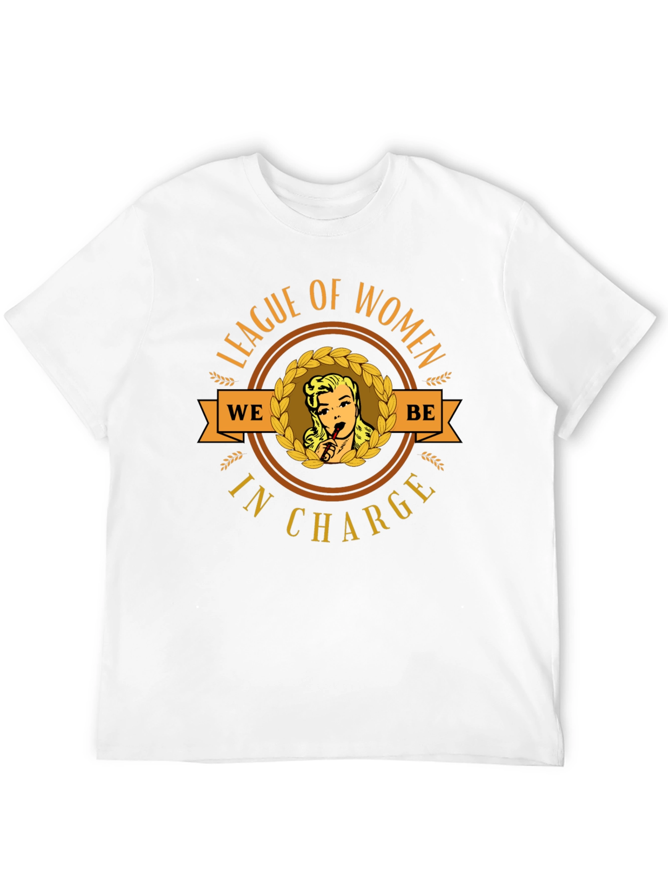 League of Women in Charge T-Shirt