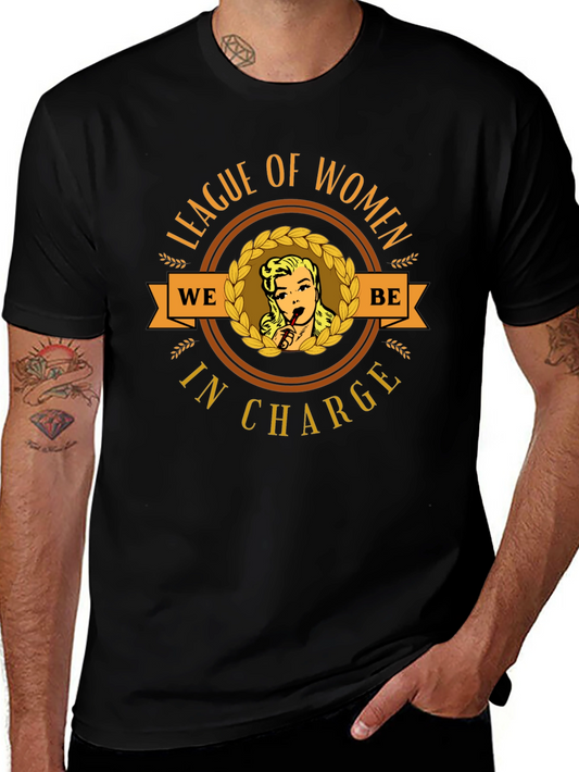 League of Women in Charge T-Shirt