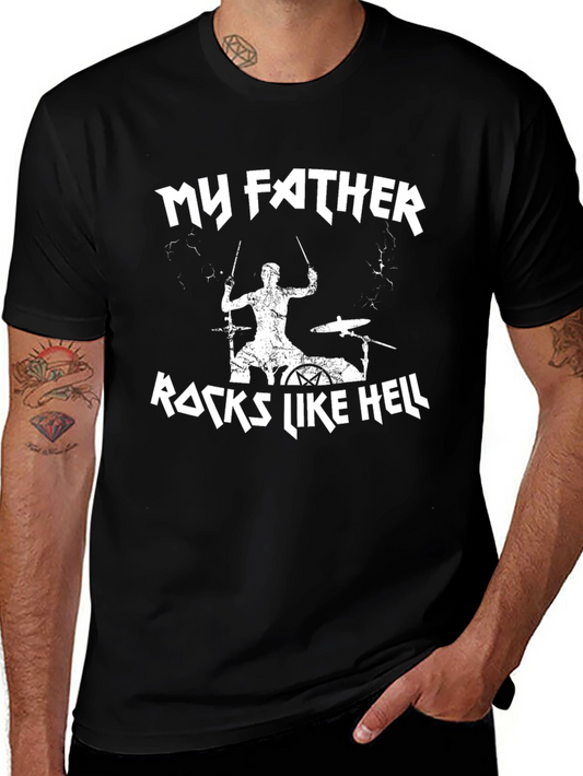 My Father Rocks Like Hell Black Graphic Tee