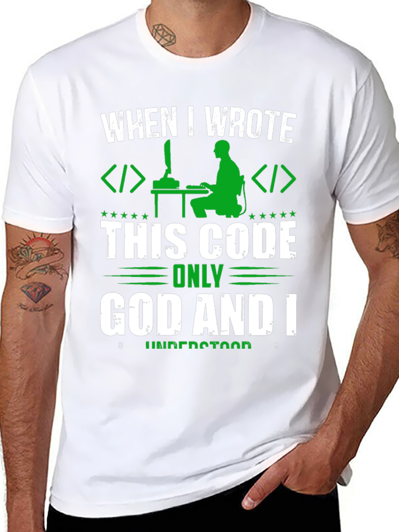 Programmer T-Shirt - Only God and I Understood
