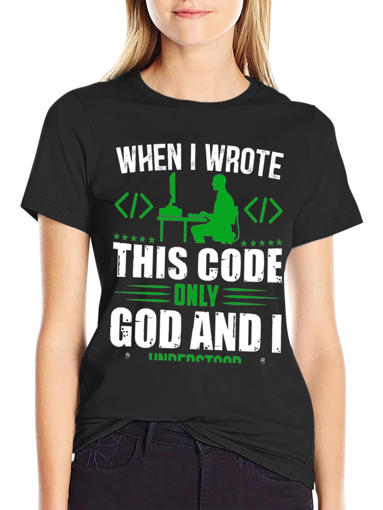 Programmer T-Shirt - Only God and I Understood