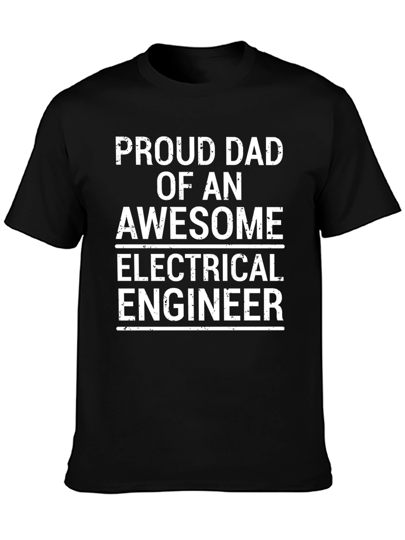 Proud Dad of an Electrical Engineer T-Shirt