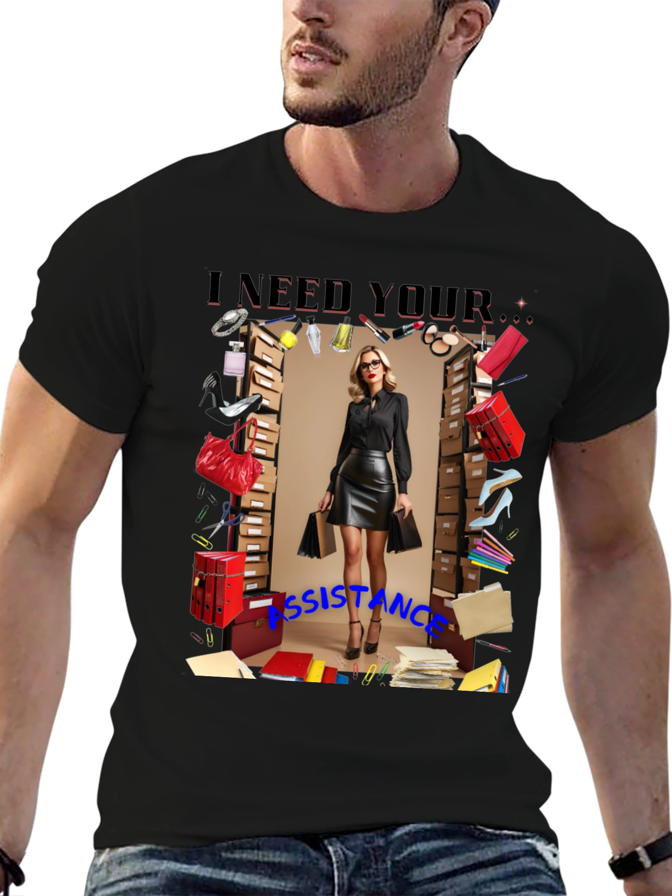 I Need Your Assistance T-Shirt