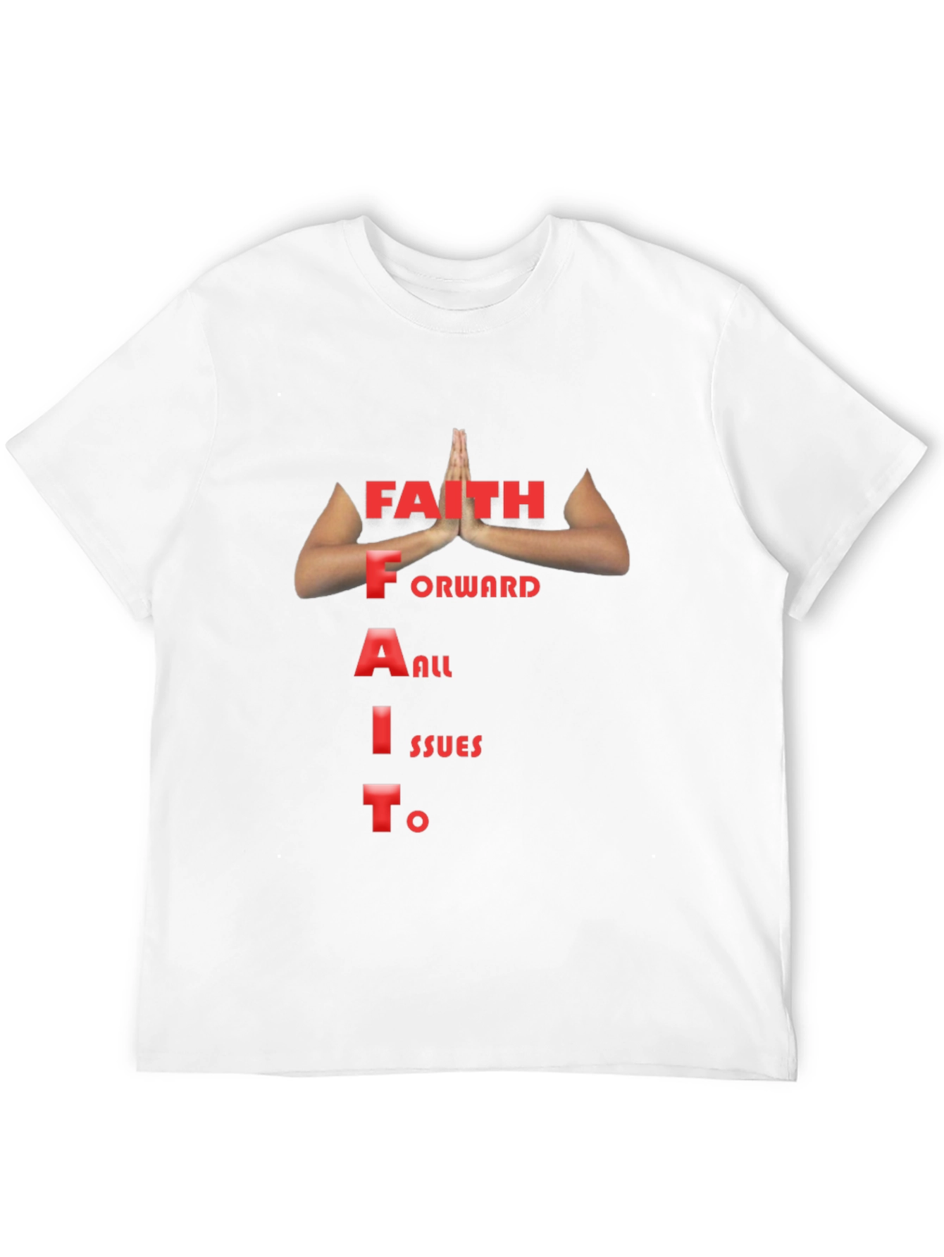 Faith Forward All Issues To T-Shirt
