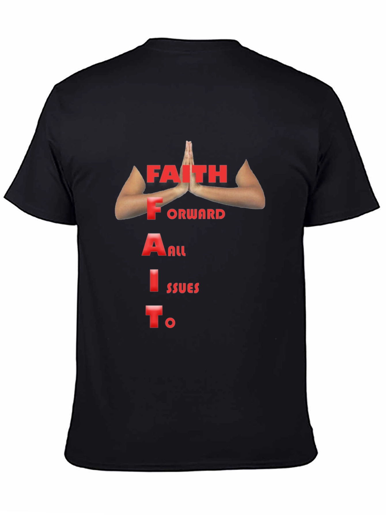 Faith Forward All Issues To T-Shirt