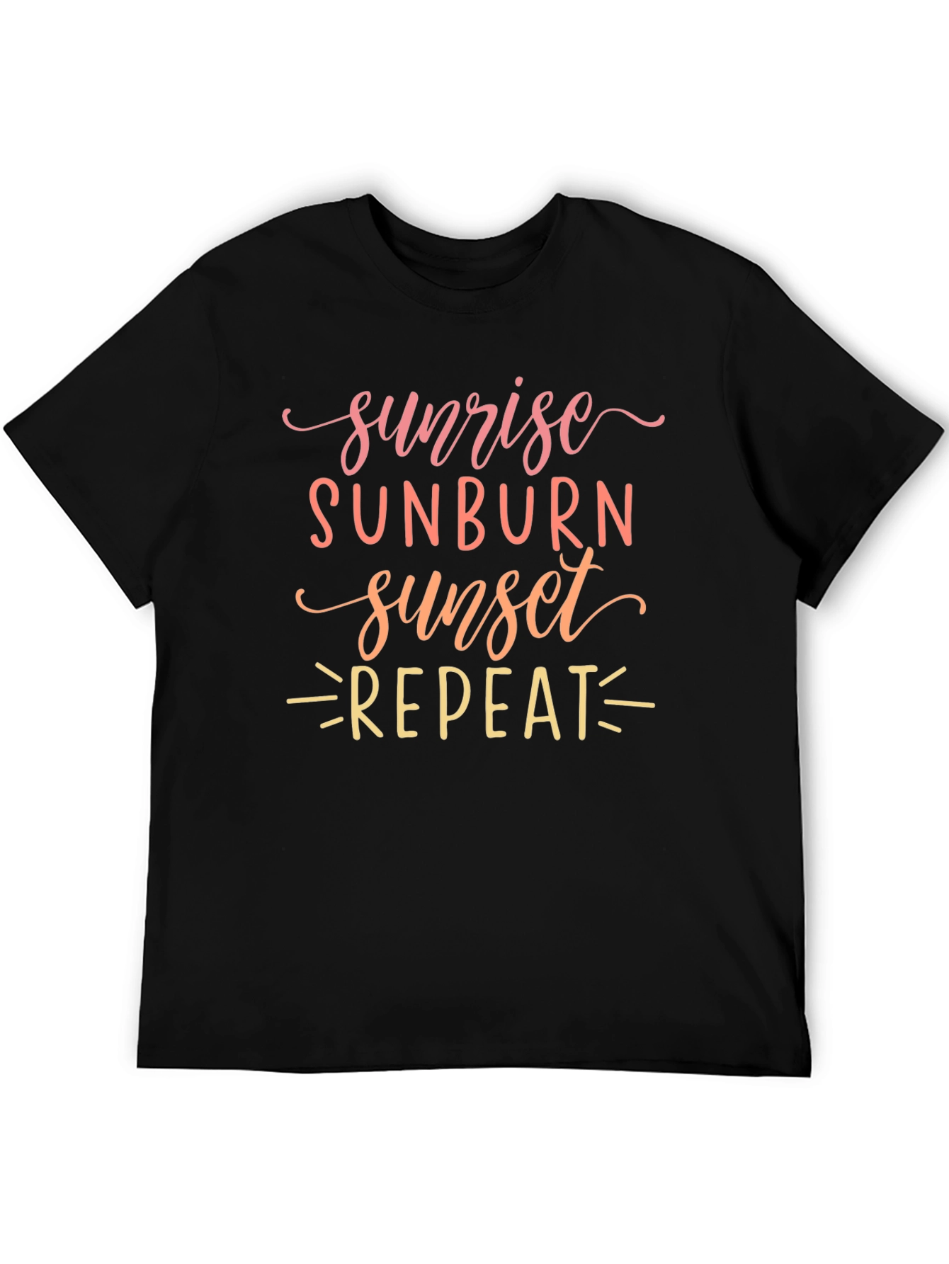 Sunrise Sunburn Sunset Repeat T-Shirt