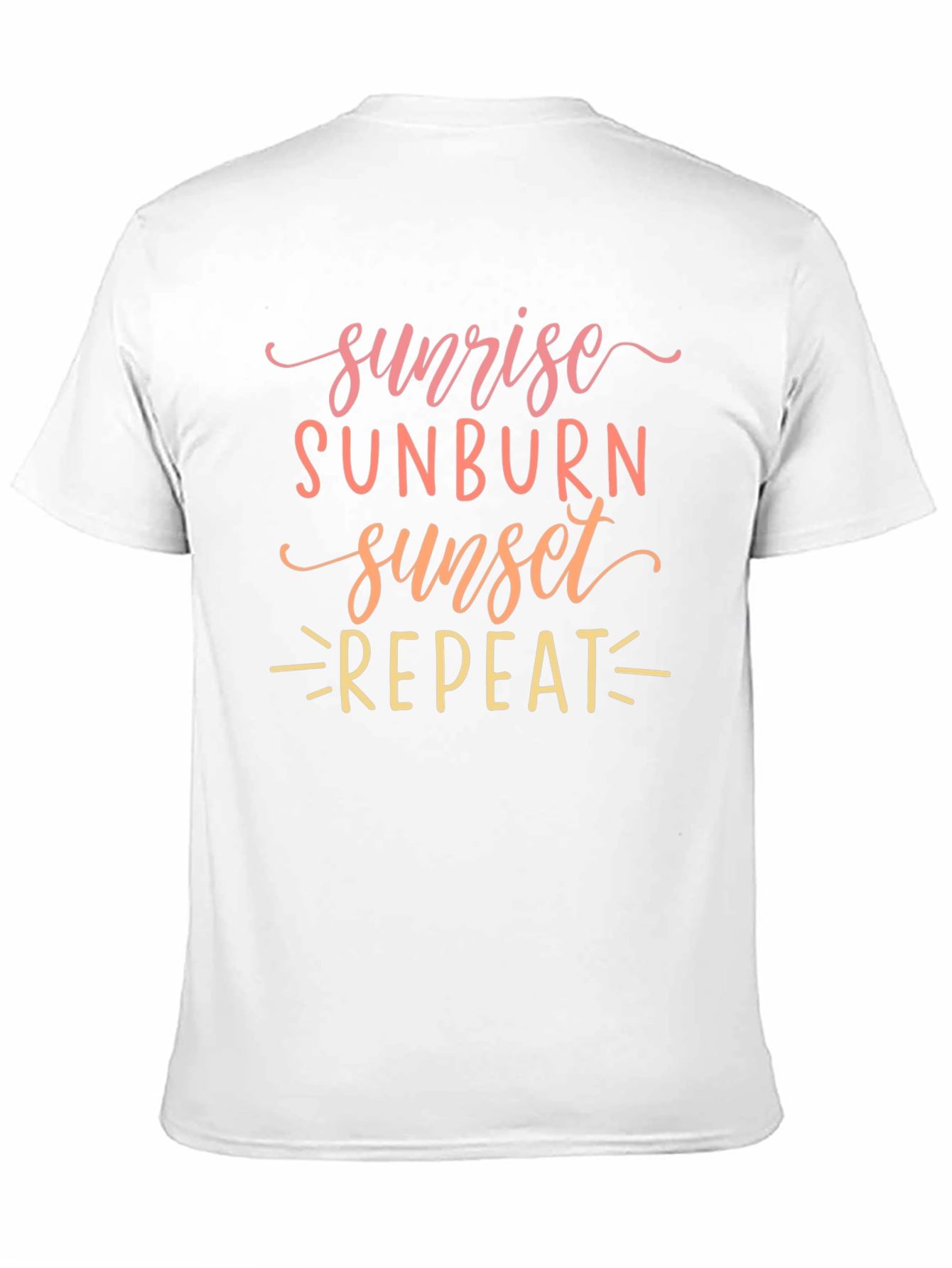 Sunrise Sunburn Sunset Repeat T-Shirt