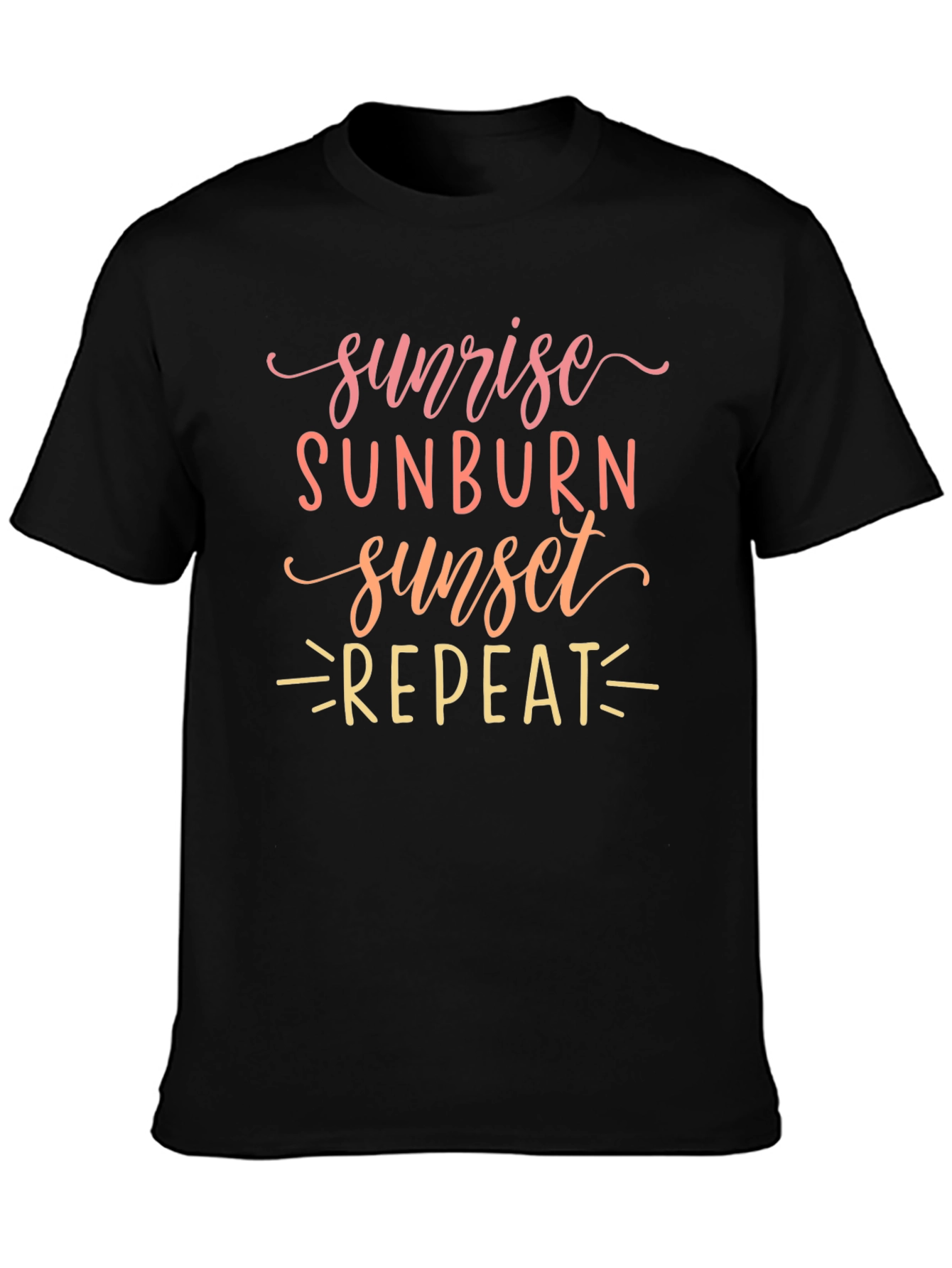 Sunrise Sunburn Sunset Repeat T-Shirt