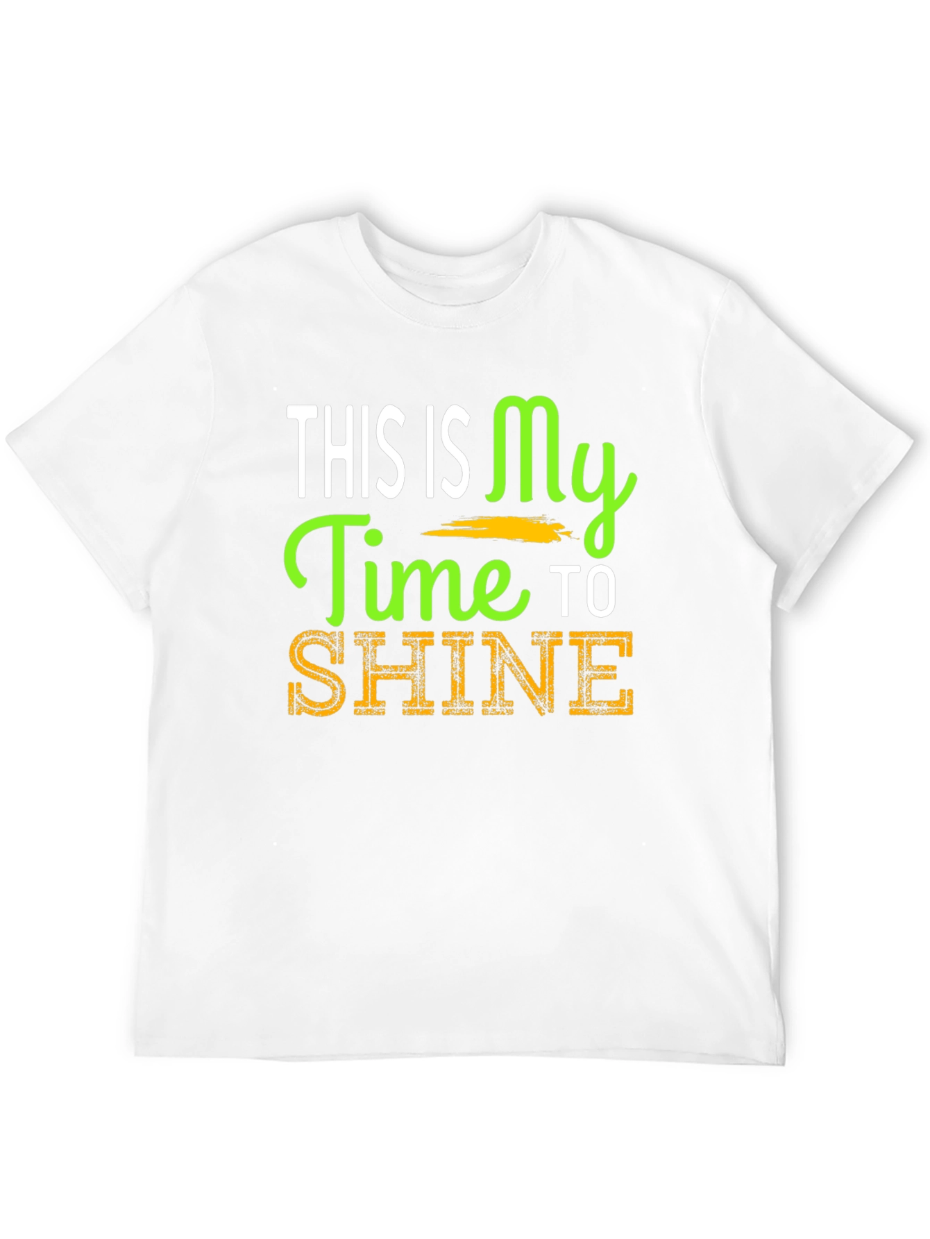 This Is My Time To Shine Graphic Tee