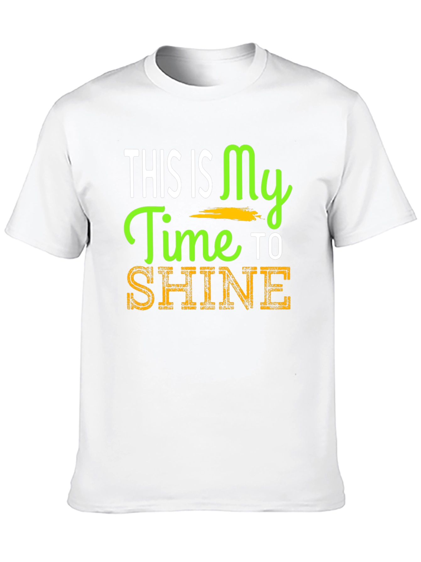 This Is My Time To Shine Graphic Tee
