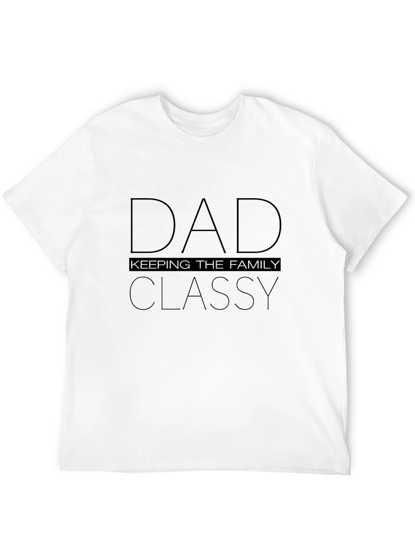 Dad Keeping The Family Classy Graphic Tee