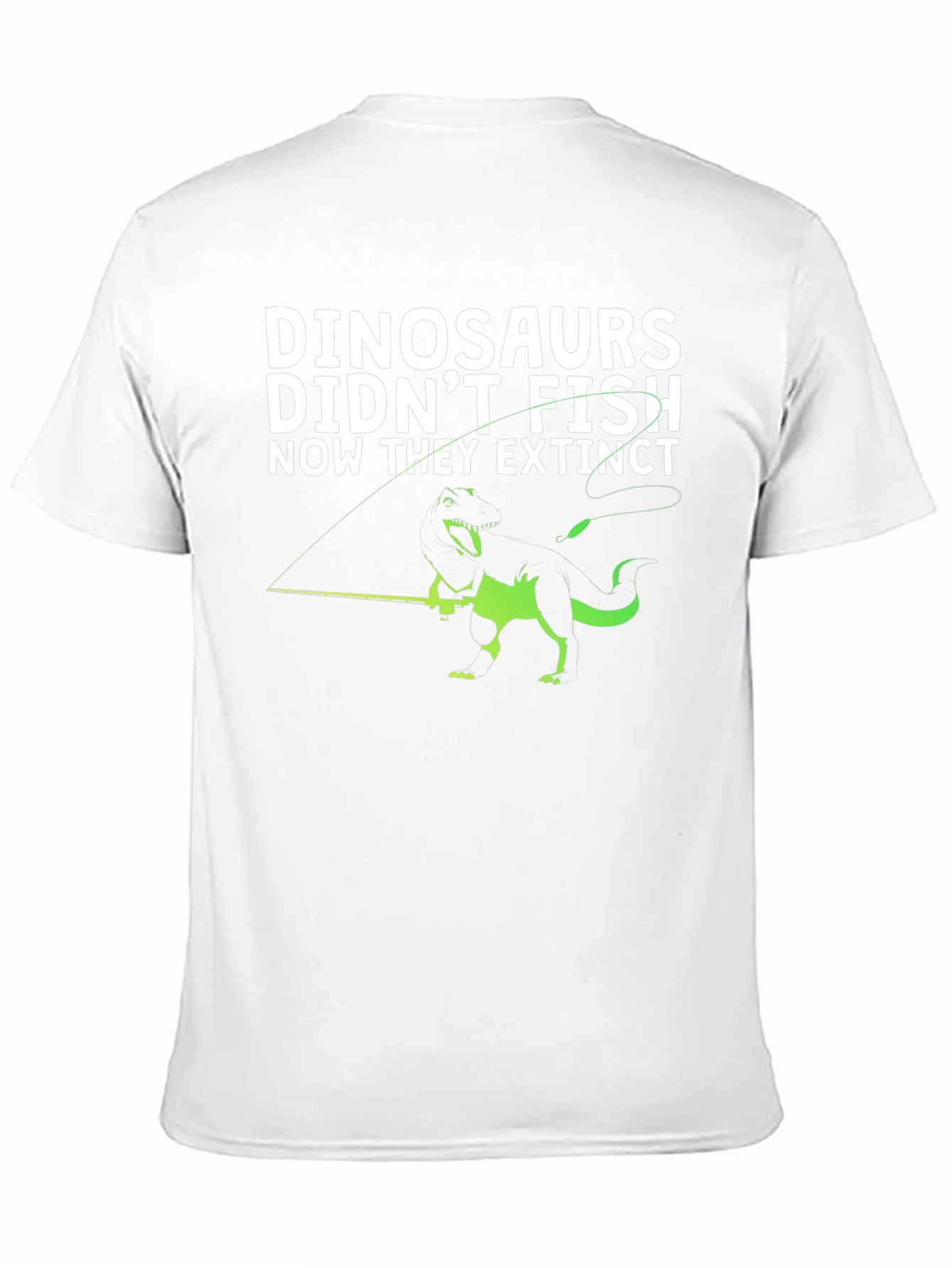 Dinosaurs Didnt Fish T-Shirt