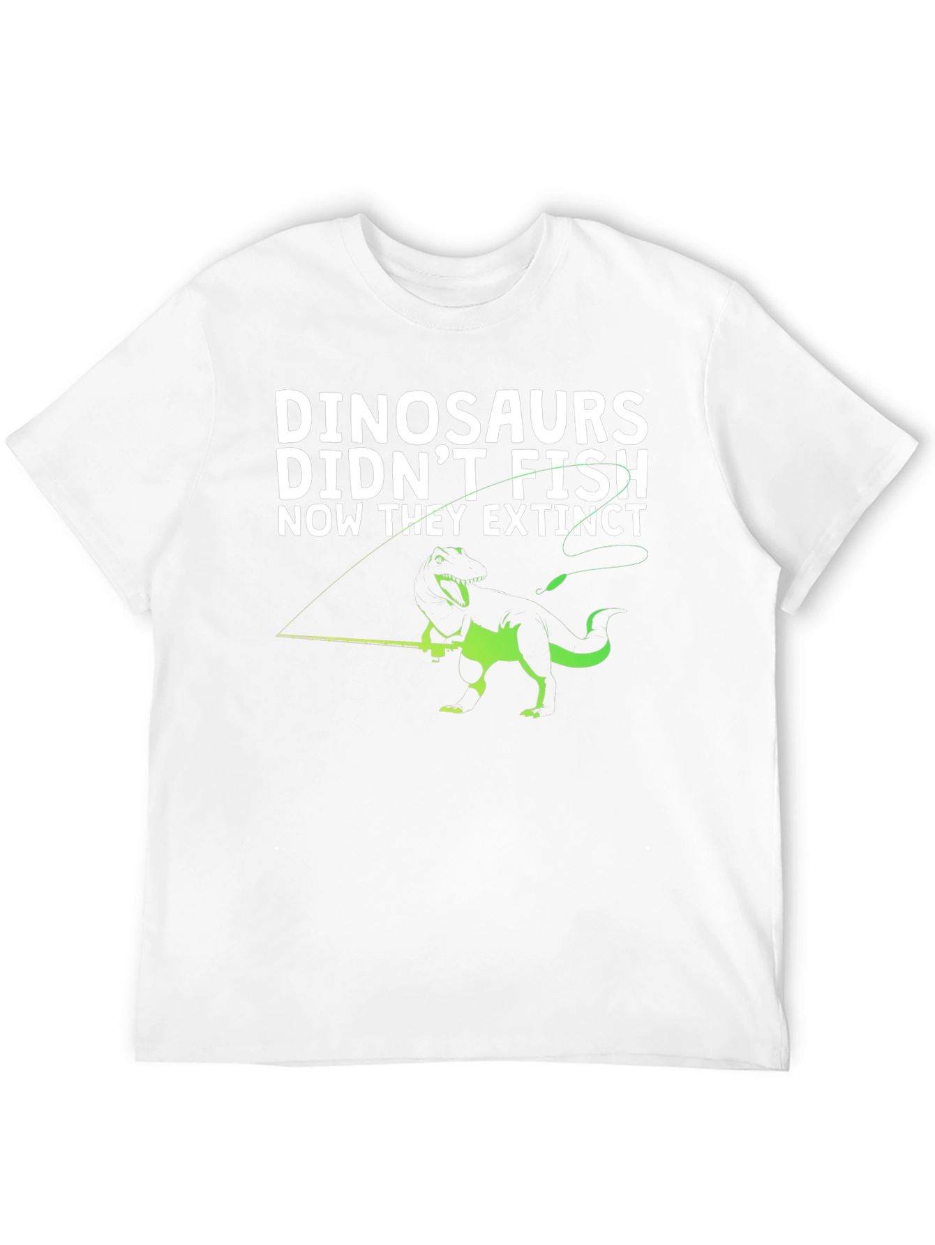 Dinosaurs Didnt Fish T-Shirt