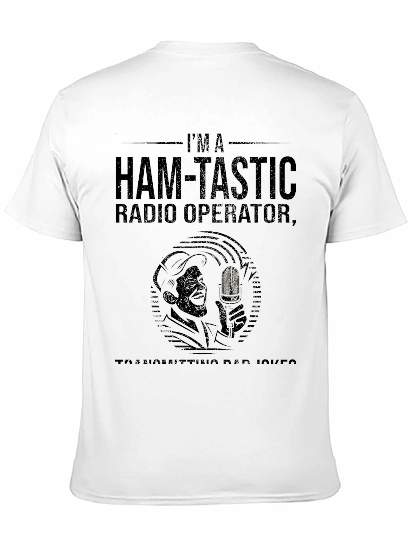 Ham-Tastic Radio Operator T-Shirt - Dad Joke Edition