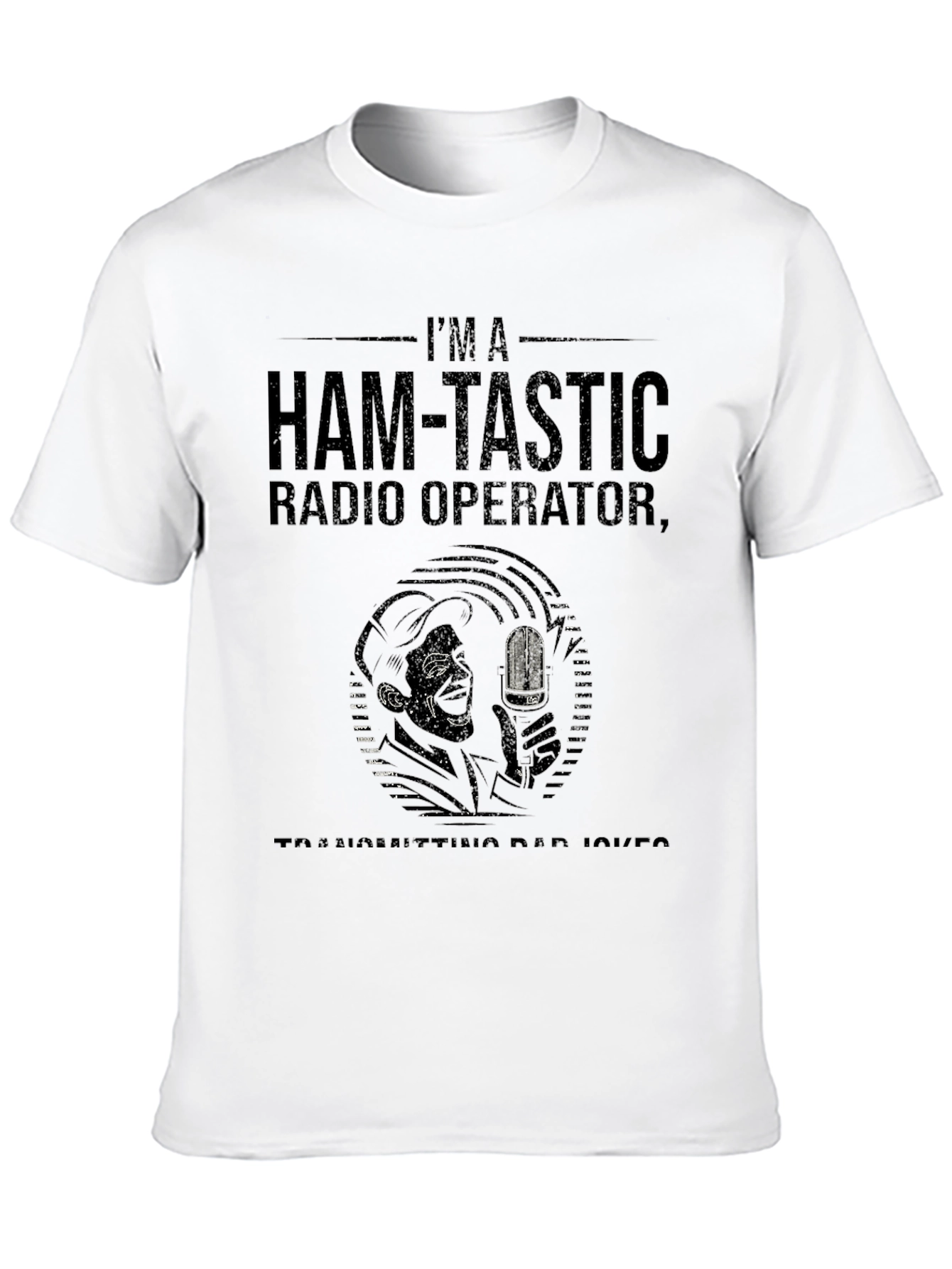 Ham-Tastic Radio Operator T-Shirt - Dad Joke Edition