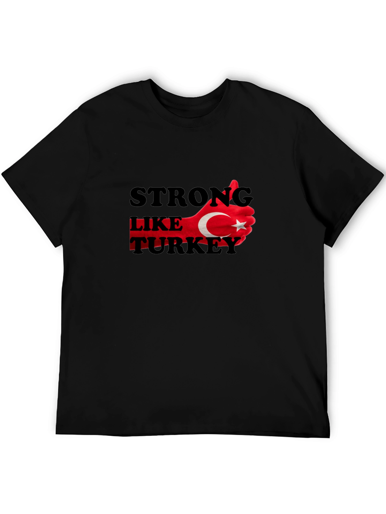 Strong Like Turkey Graphic T-Shirt - Black