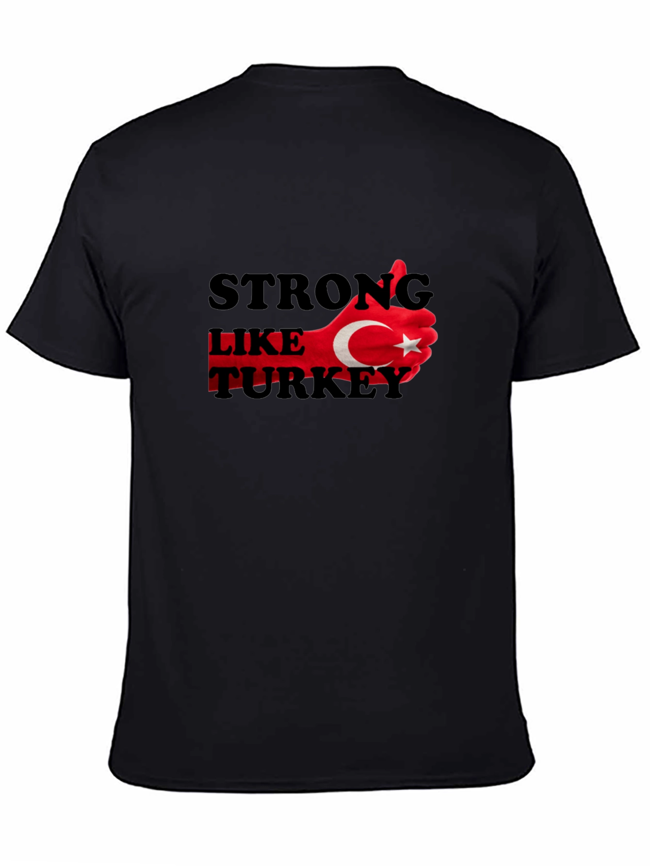 Strong Like Turkey Graphic T-Shirt - Black