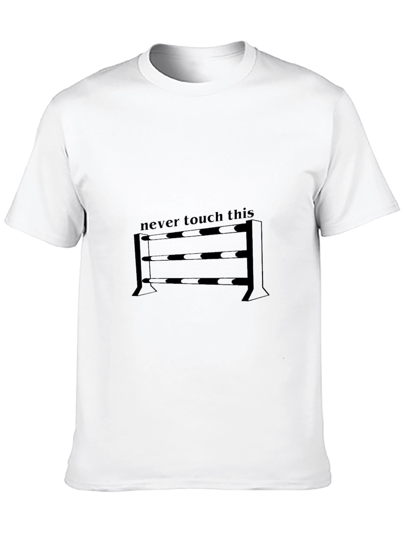 Never Touch This T-Shirt - Equestrian Design