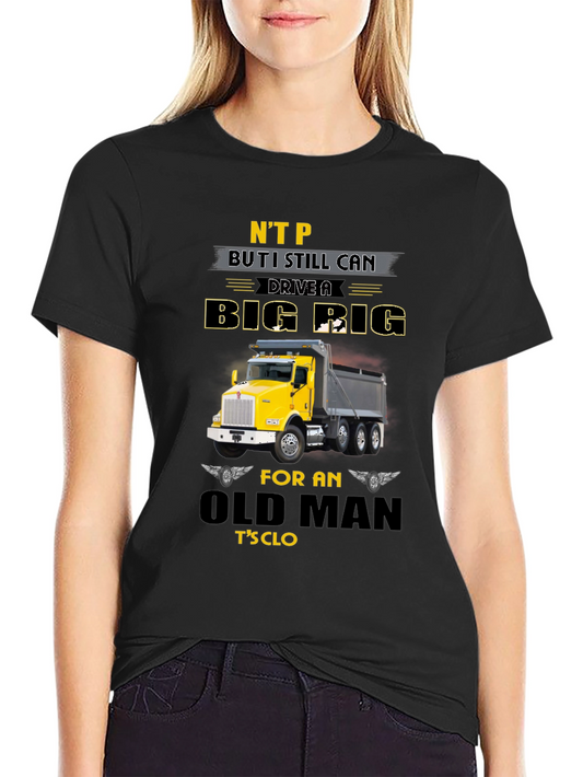 Funny Old Man Truck Driver T-Shirt