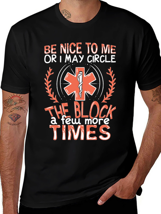 Be Nice or I Circle EMS T-Shirt