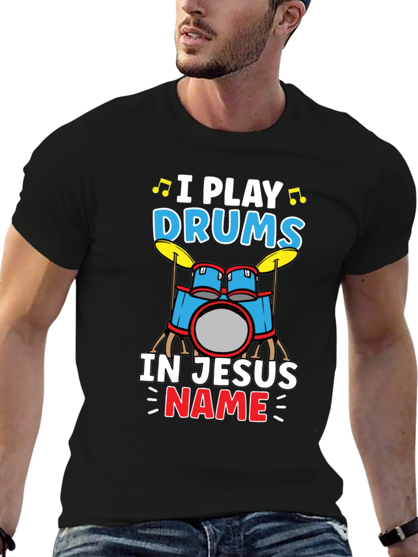 I Play Drums in Jesus Name T-Shirt