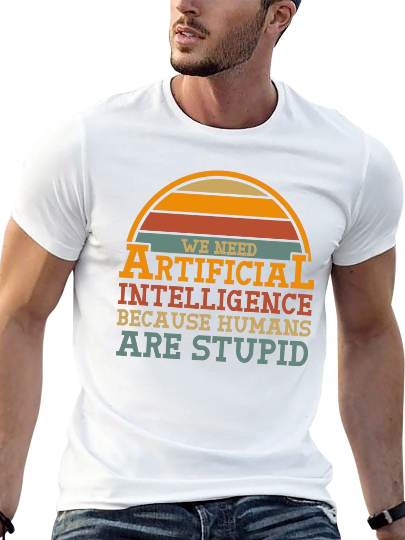 Funny AI T-Shirt - Humans are Stupid Design