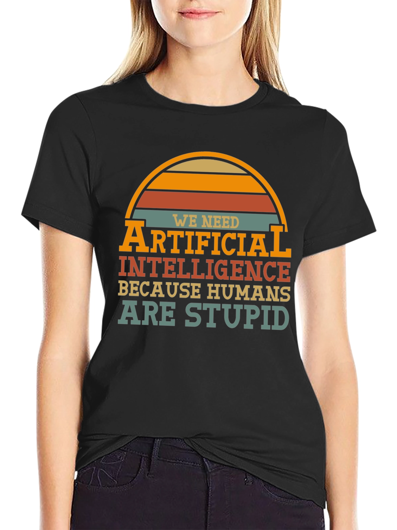 Funny AI T-Shirt - Humans are Stupid Design