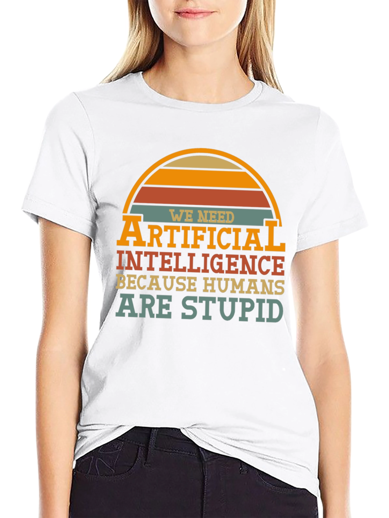 Funny AI T-Shirt - Humans are Stupid Design