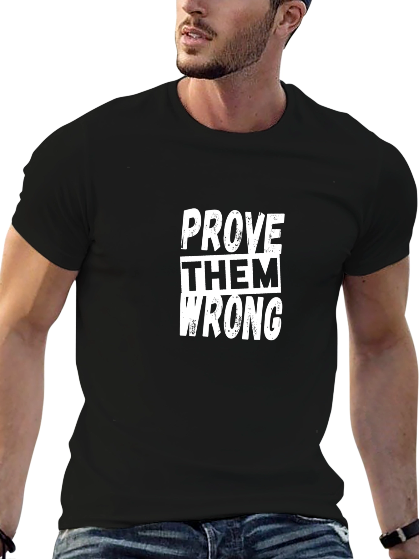 Prove Them Wrong Graphic Tee - Motivational Black T-Shirt