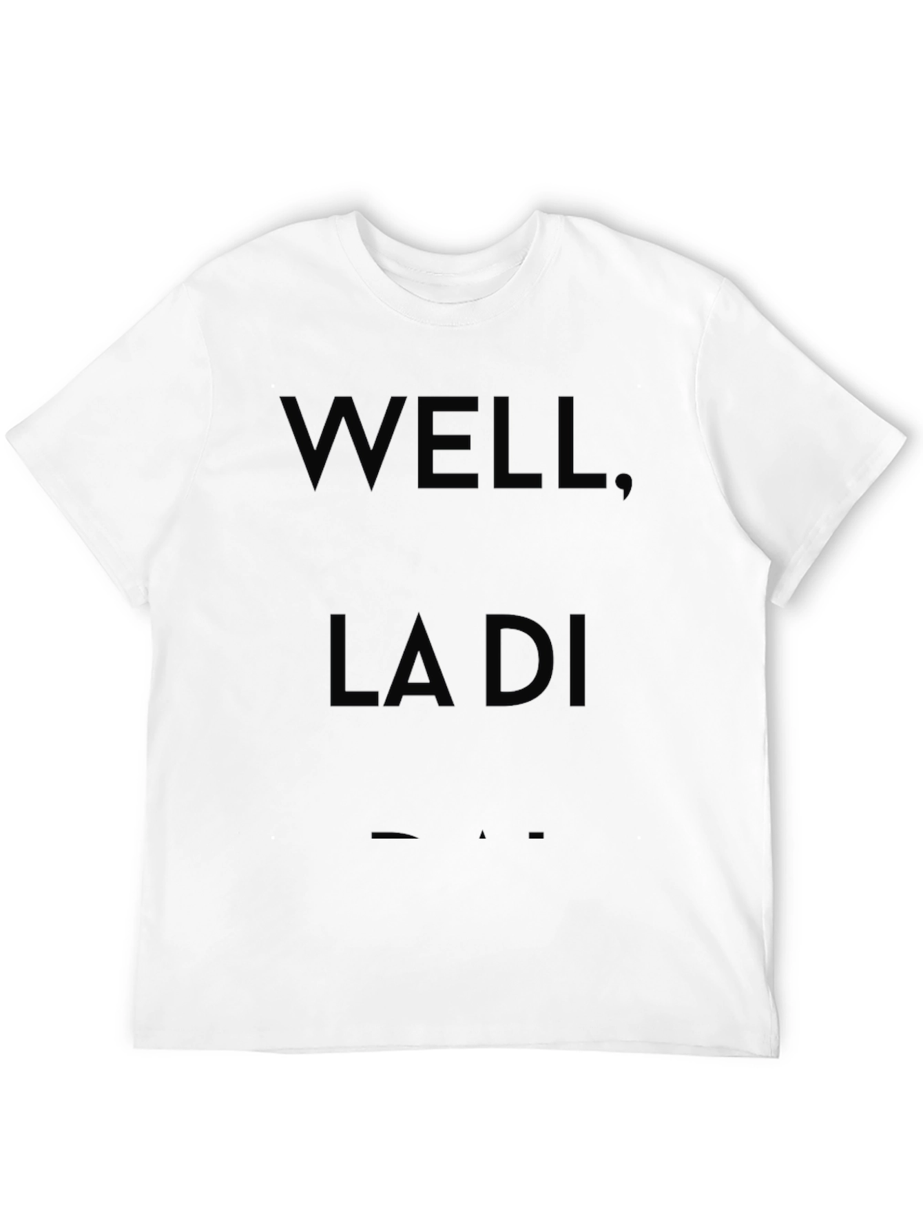 Well La Di Da Black Graphic Tee