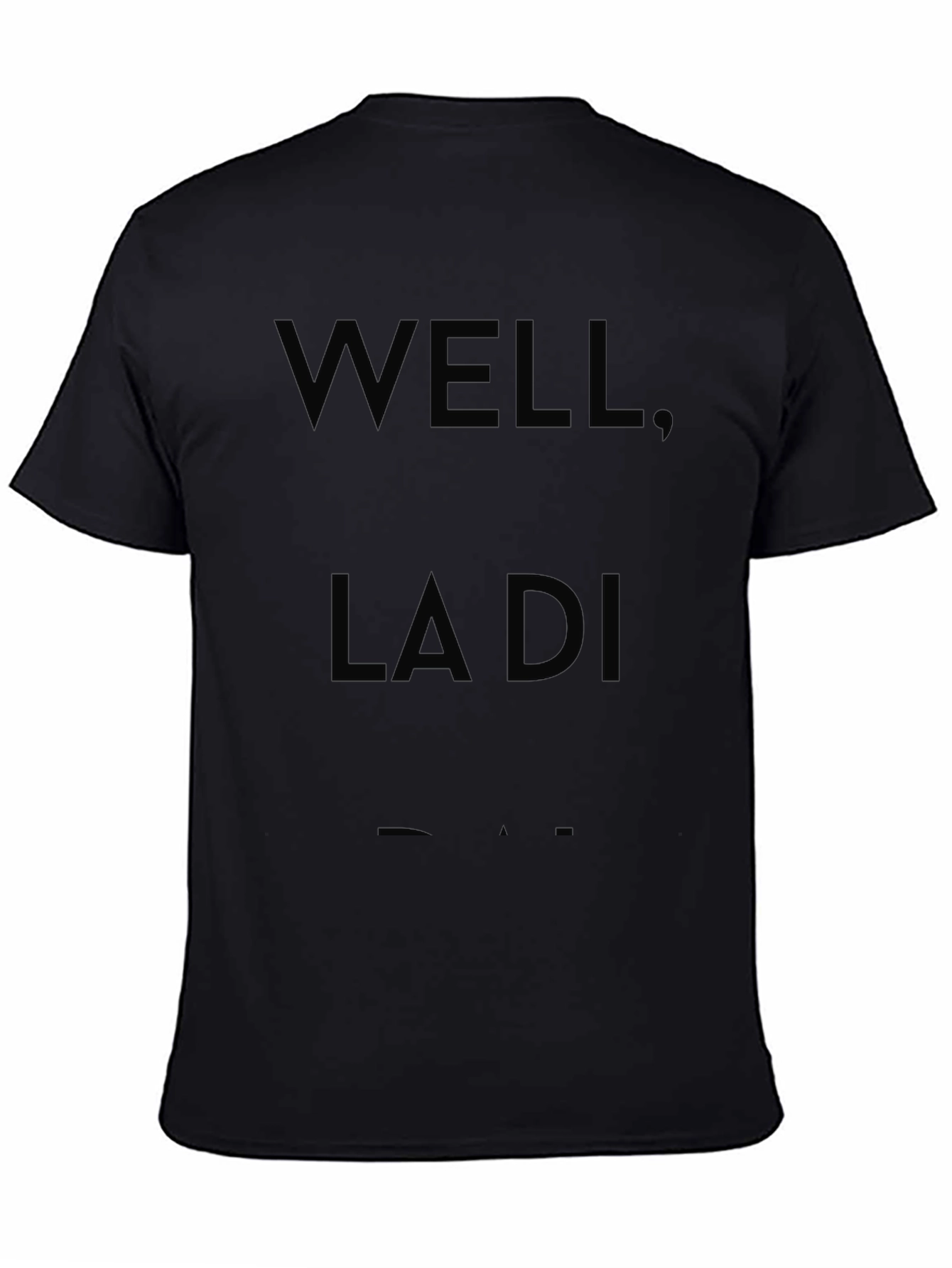 Well La Di Da Black Graphic Tee