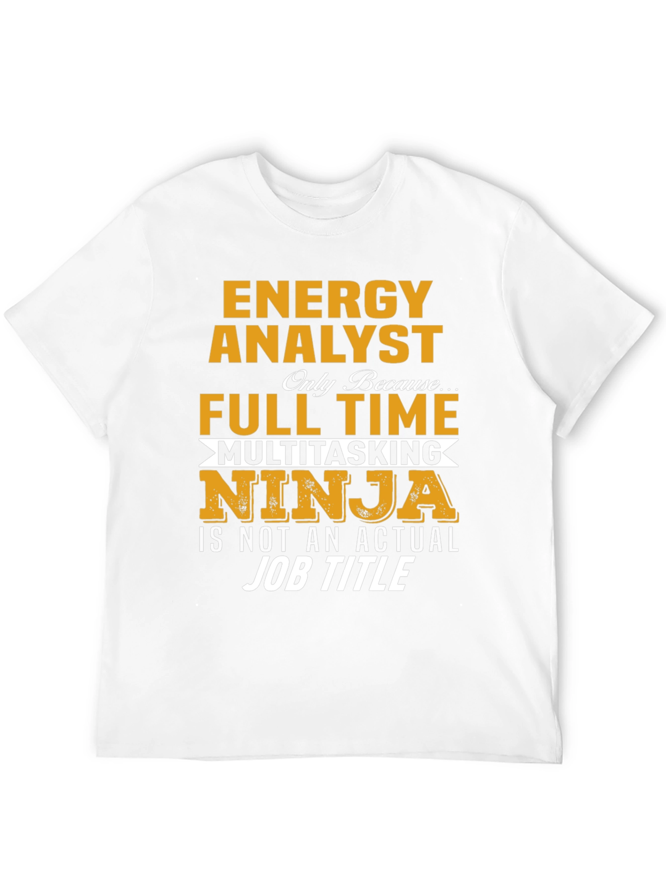 Energy Analyst Multitasking Ninja Graphic T-Shirt
