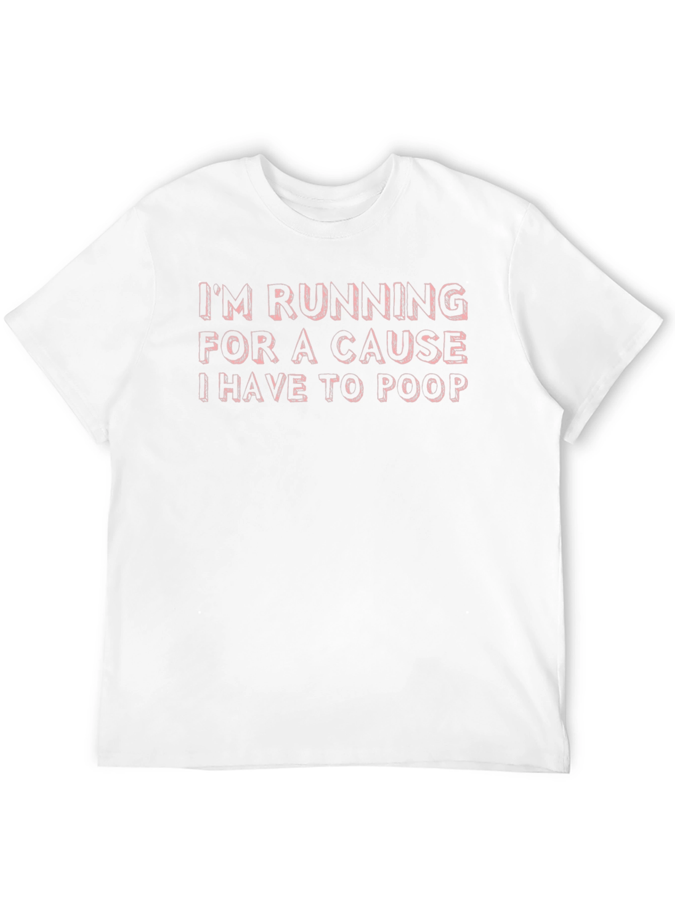 Funny Im Running For A Cause T-Shirt