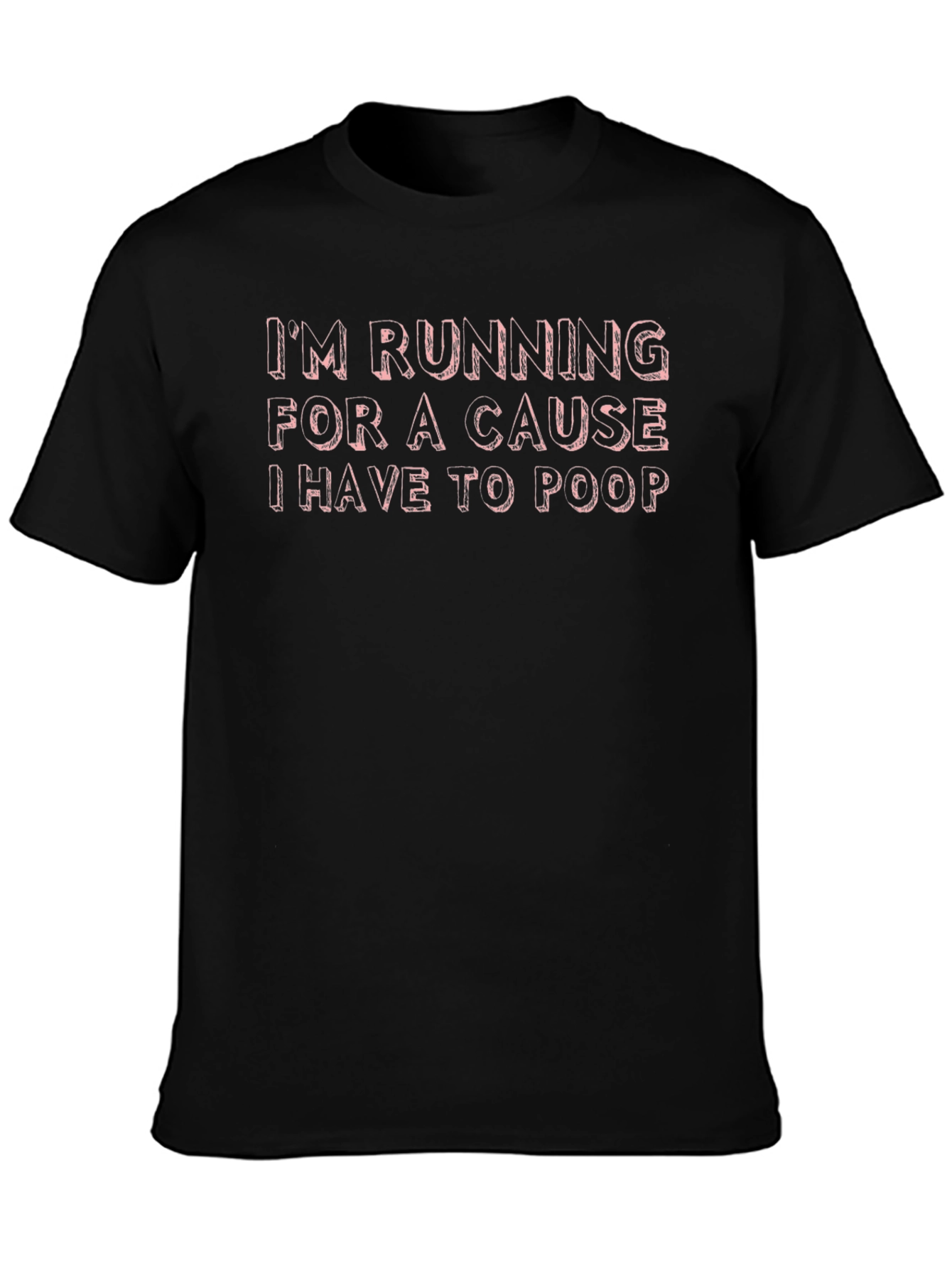 Funny Im Running For A Cause T-Shirt