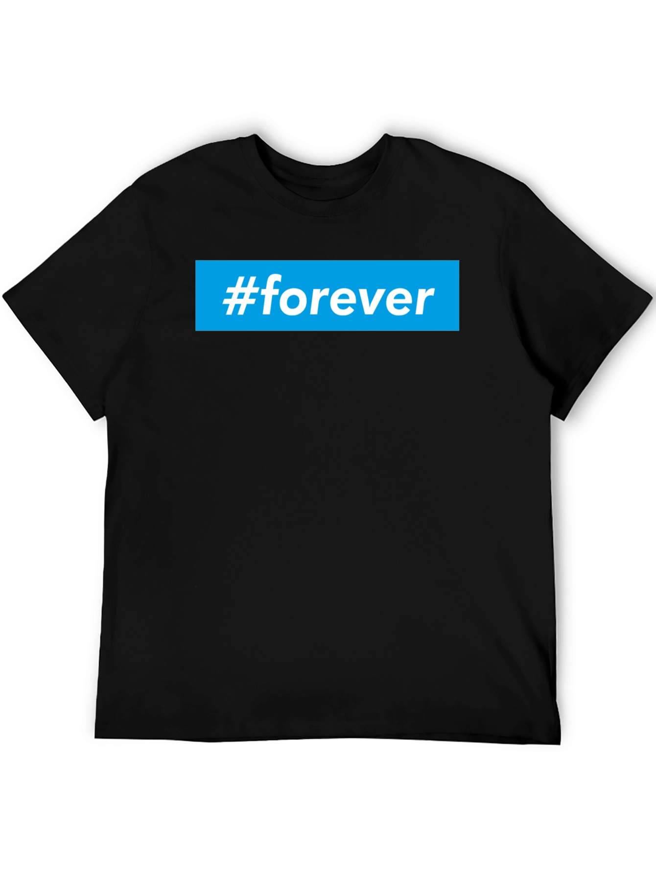 #forever Graphic Tee - Unisex Casual Cotton T-Shirt