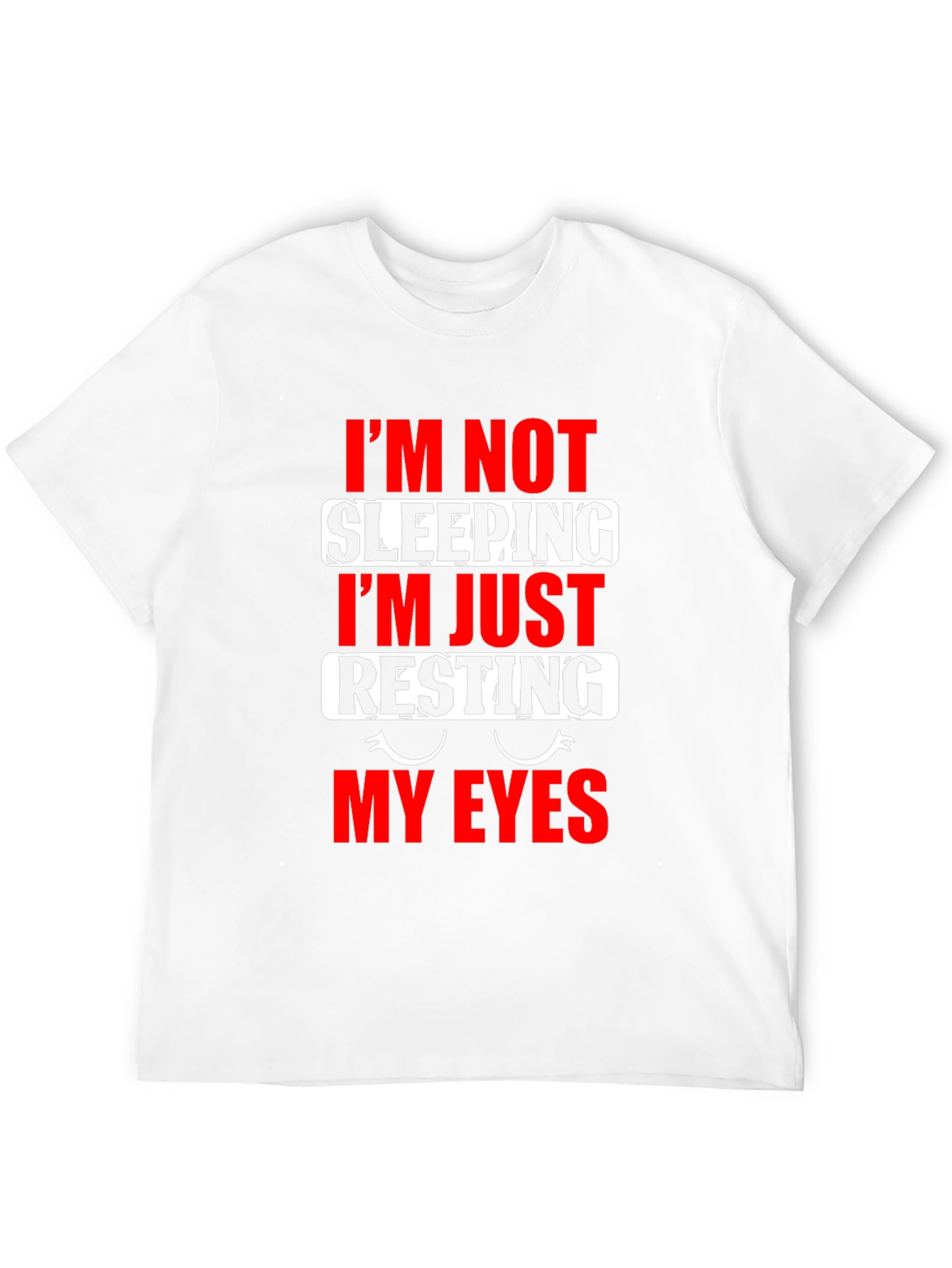 Funny Resting My Eyes Graphic T-Shirt