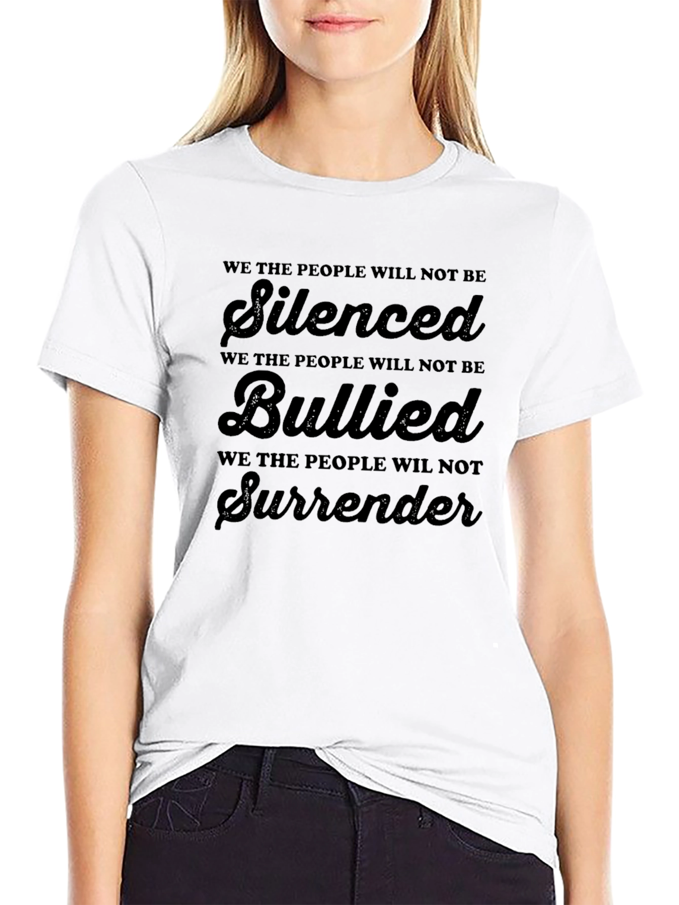 We The People Will Not Be Silenced T-Shirt