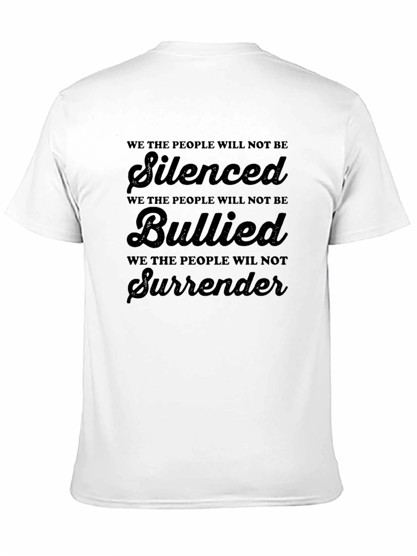 We The People Will Not Be Silenced T-Shirt