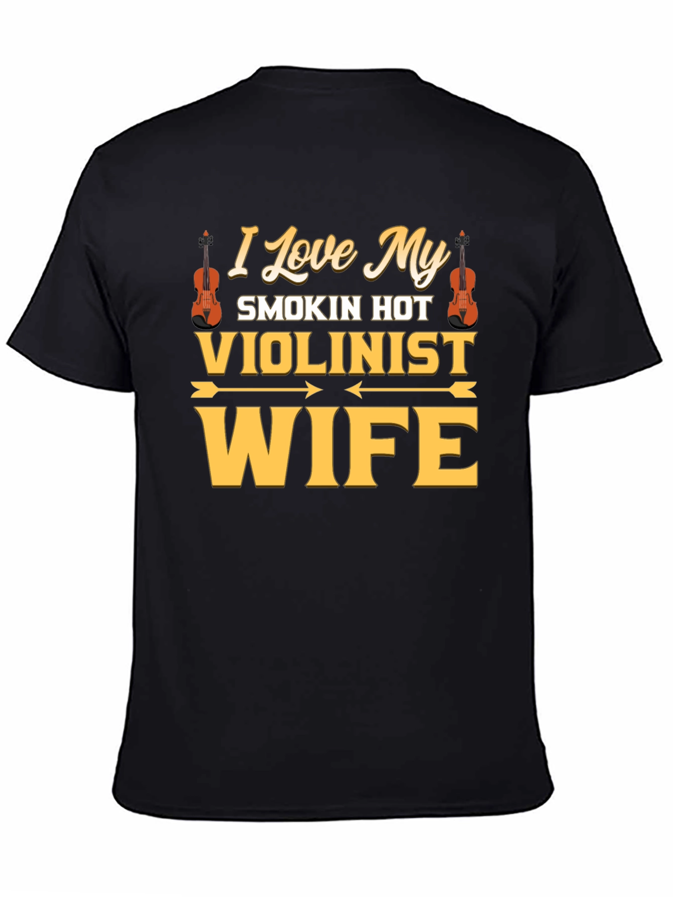 I Love My Smokin Hot Violinist Wife T-Shirt