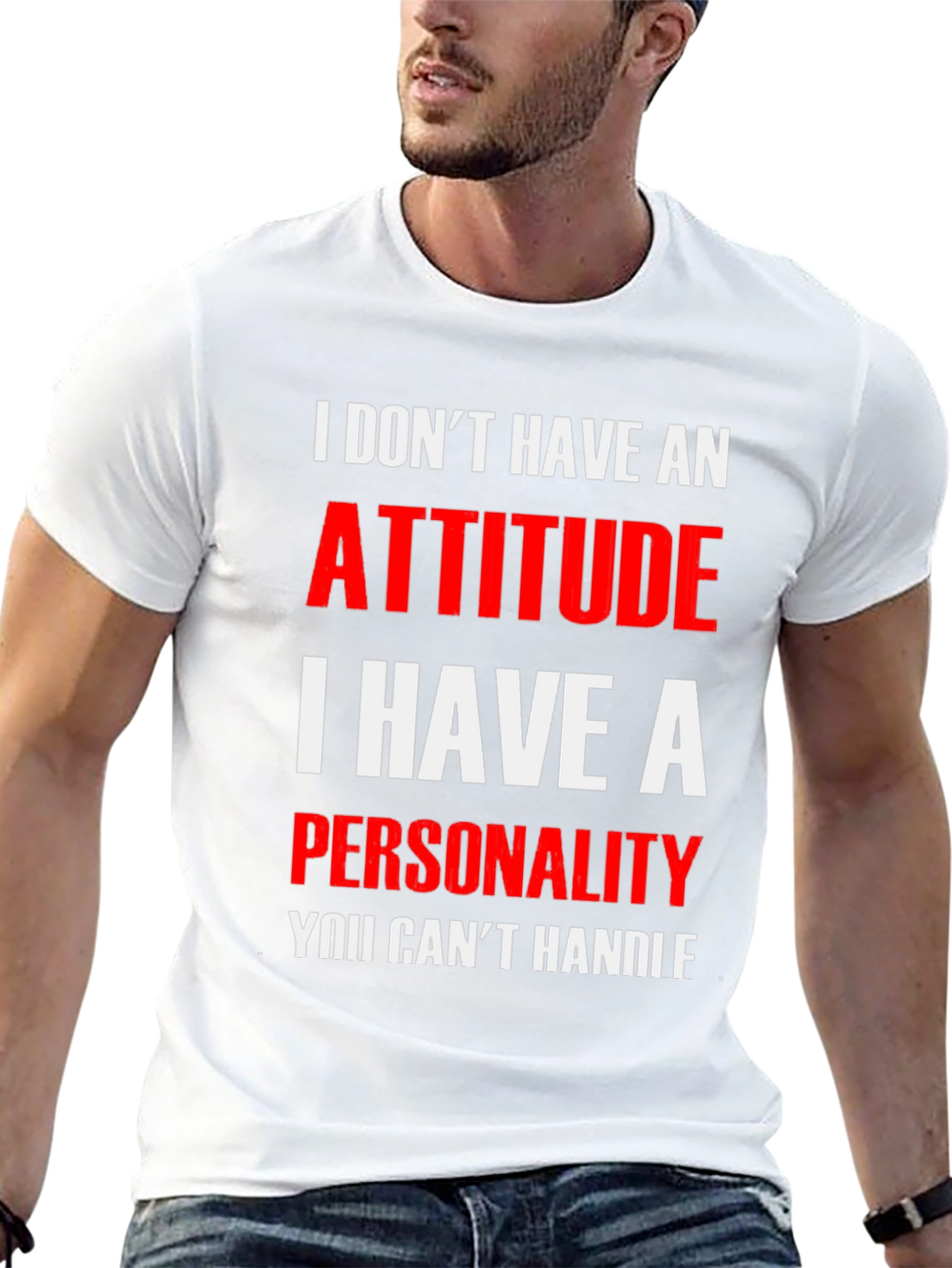 Attitude? No Personality T-Shirt
