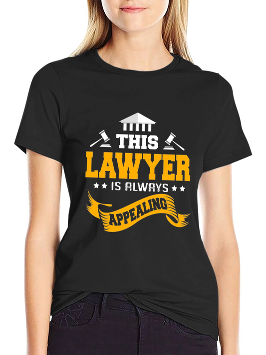 Lawyer Apparel: Always Appealing T-Shirt
