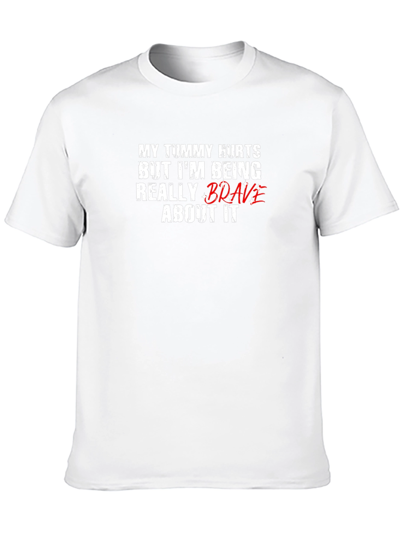 Funny Tummy Hurts Brave Graphic Tee