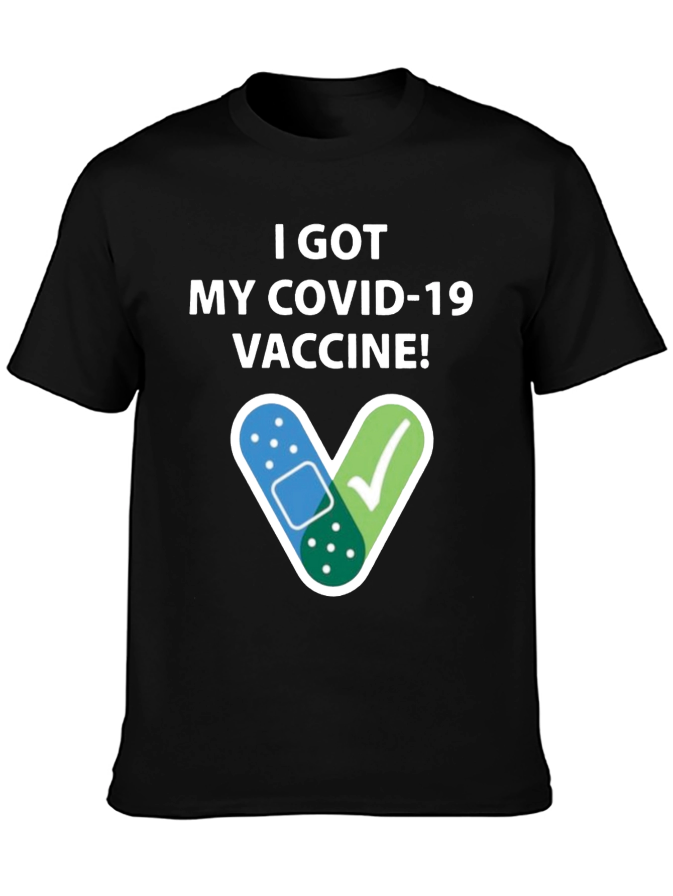 Vaccinated COVID-19 T-Shirt - I Got My Vaccine!
