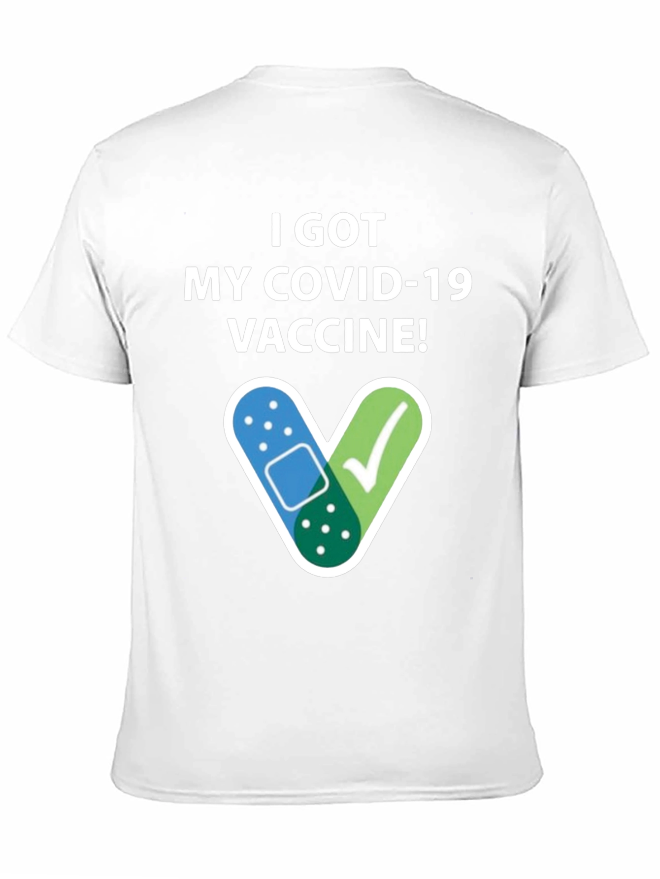 Vaccinated COVID-19 T-Shirt - I Got My Vaccine!