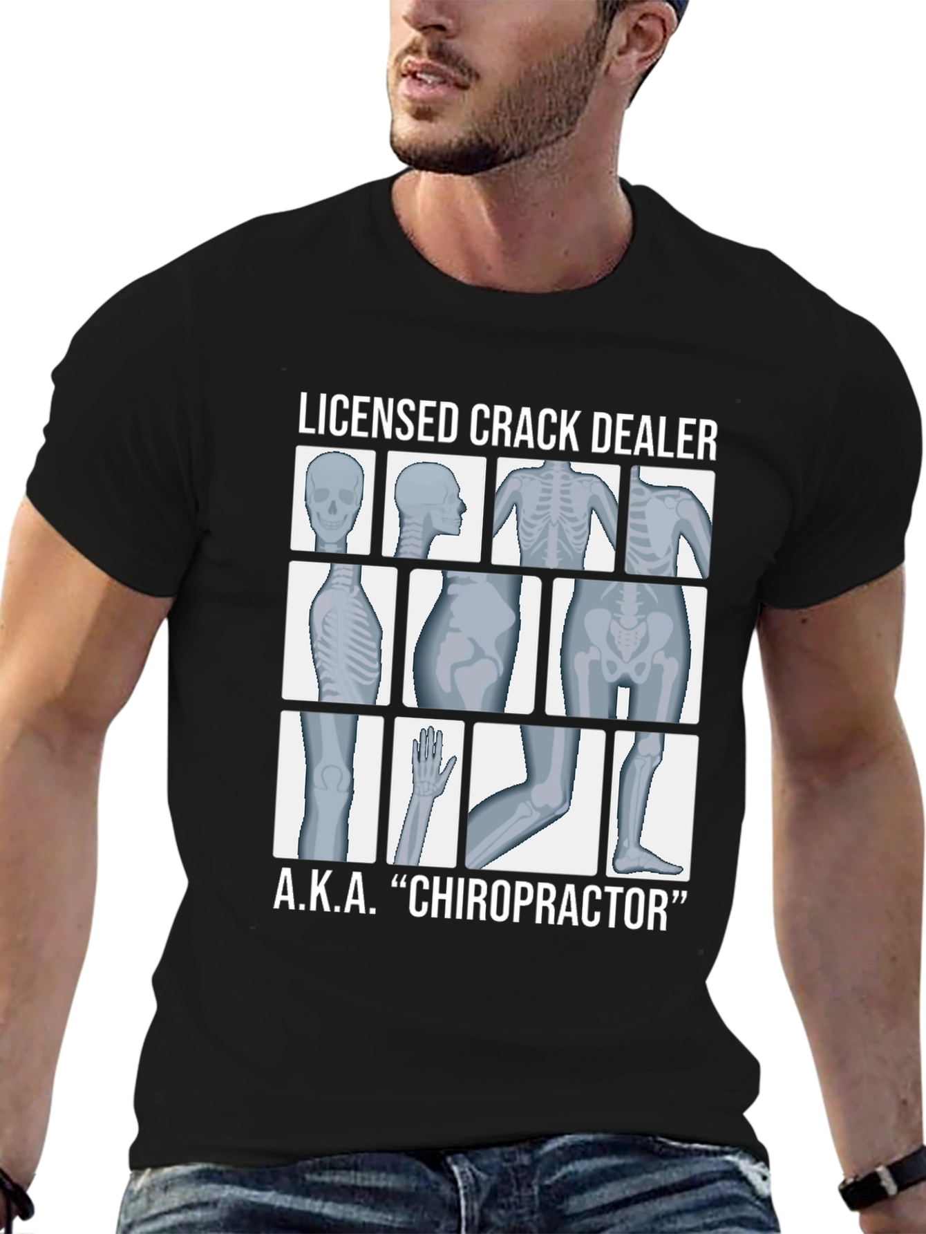 Licensed Crack Dealer Chiropractor T-Shirt