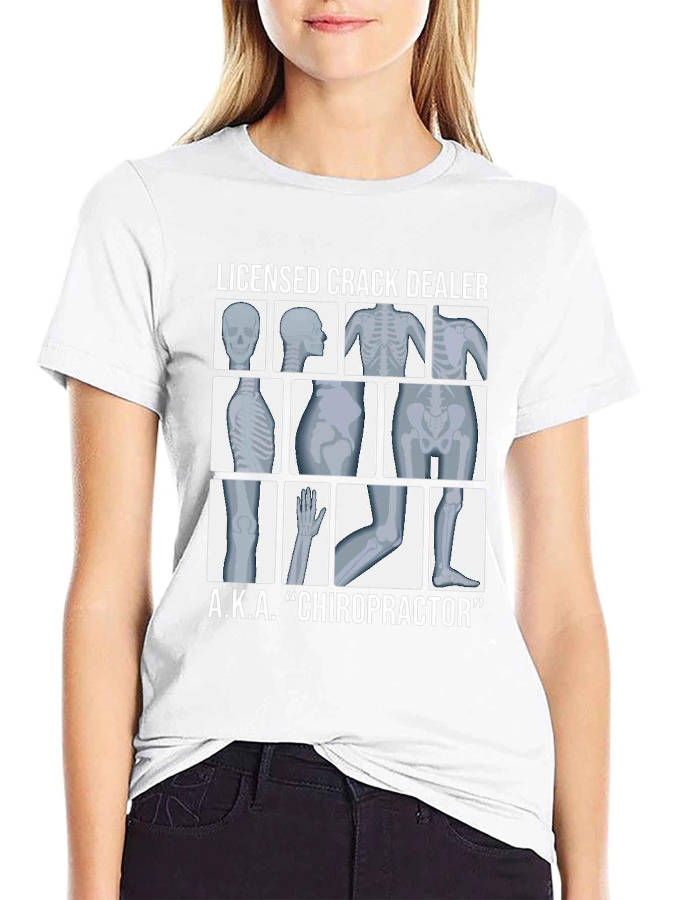 Licensed Crack Dealer Chiropractor T-Shirt