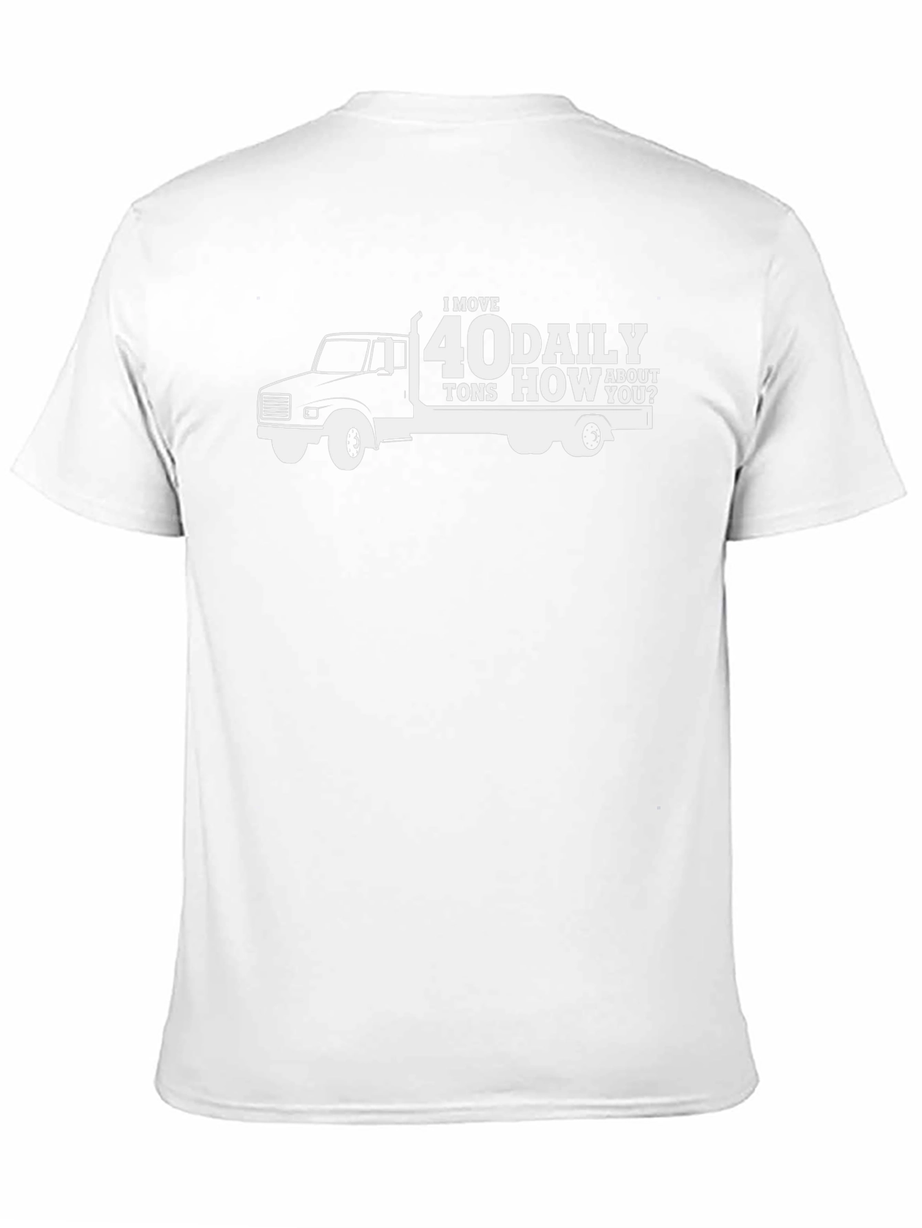I Move 40 Tons Daily Black T-Shirt