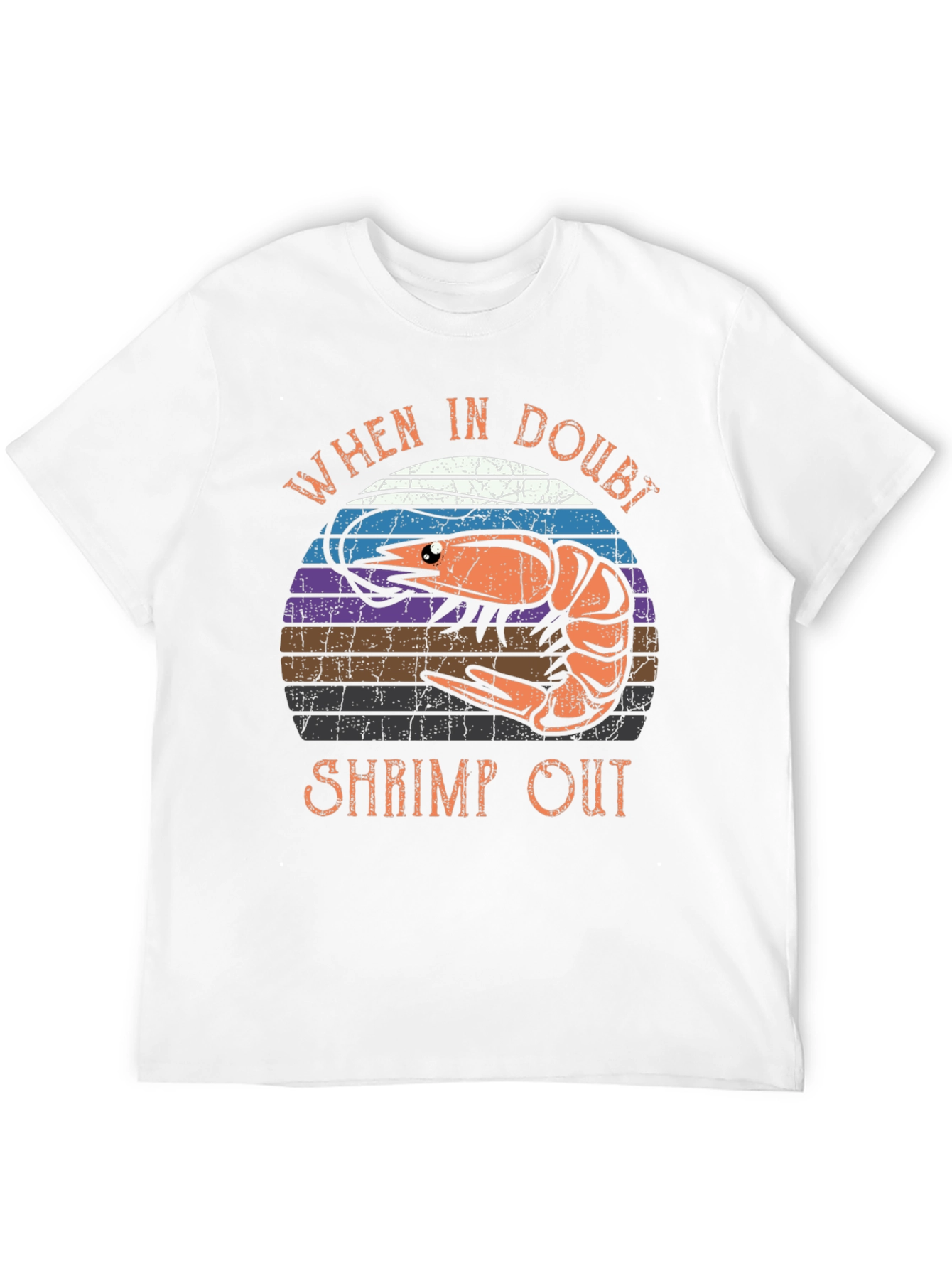 When in Doubt Shrimp Out T-Shirt